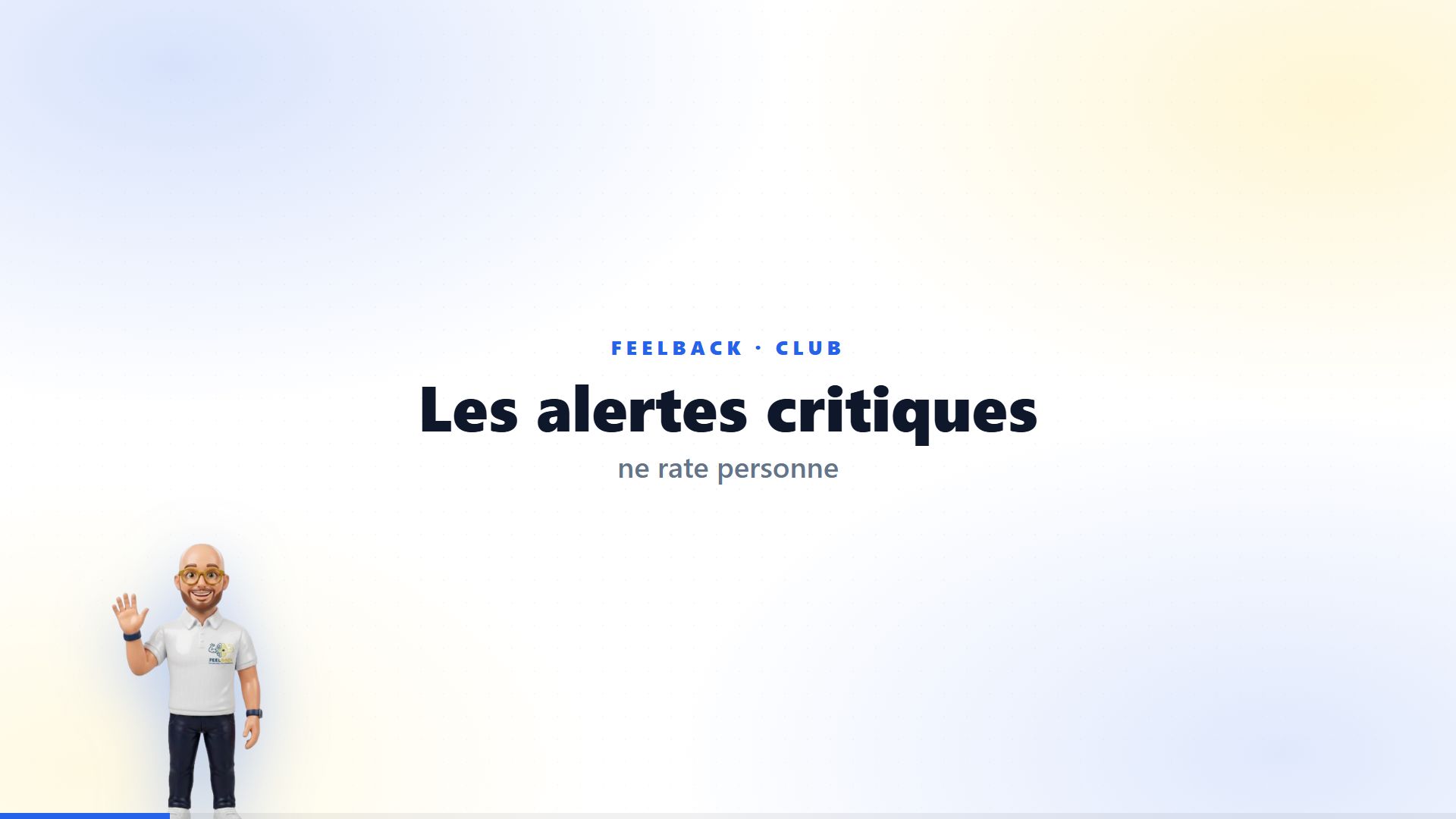 Aperçu du tuto Je reçois les alertes critiques
