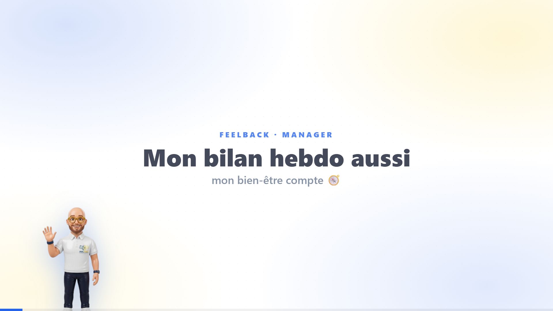 Aperçu du tuto Je fais mon bilan hebdomadaire en 3 minutes
